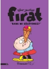 Fırat - Bana Mı Gülüyonuz?