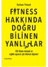 Fitness Hakkında Doğru Bilinen Yanlışlar