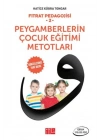 Fıtrat Pedagojisi 2 - Peygamberlerin Çocuk Eğitimi Metotları