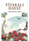 Fiyakalı Hayat