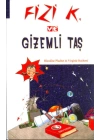 Fizi K ve Gizemli Taş