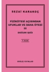 Fizikötesi Açısından Ufuklar ve Daha Ötesi 3