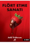 Flört Etme Sanatı - Kelimelerin Gücü