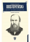 F.M. Dostoyevski Hayatı Ve Edebi Çalışmaları Biyografi
