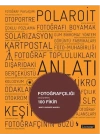Fotoğrafçılığı Değiştiren 100 Fikir
