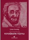 Fotoğrafın Yüzyılı / Yaratıcı Fotoğraf Dizisi 3