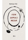 Fötr Şapkalı Mezar