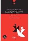 Foucoult ve Deridada Feminizm ve Ayırım