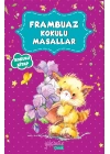 Frambuaz Kokulu Masallar