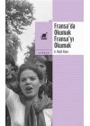 Fransa’da Okumak, Fransa’yı Okumak