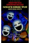 Freddy’nin Pizza Dükkanı’nda Beş Gece: Fazbear’ın Korkunç Tipleri Grafik Roman Serisi #2