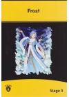 Frost - Stage 3