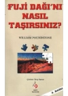 Fuji Dağını Nasıl Taşırsınız?