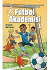 Futbol Akademisi 1 Önemli Bir Karar