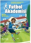Futbol Akademisi 3 Büyük Bir Sürpriz