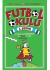 Futbol Okulu 1. Sezon  (Ciltli)