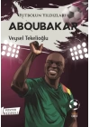 Futbolun Yıldızları Aboubakar (Poster Hediyeli)