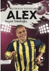 Futbolun Yıldızları Alex (Poster Hediyeli)