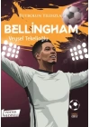 Futbolun Yıldızları Bellingham (Poster Hediyeli)