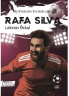 Futbolun Yıldızları Rafa Silva (Poster Hediyeli)