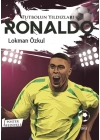 Futbolun Yıldızları Ronaldo (Poster Hediyeli)