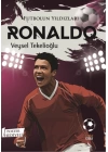 Futbolun Yıldızları Ronaldo (Poster Hediyeli)