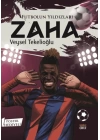 Futbolun Yıldızları Zaha (Poster Hediyeli)