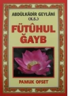 Fütuhul Gayb (Tasavvuf 031)