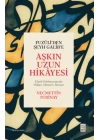 Fuzûli’den Şeyh Galib’e Aşkın Uzun Hikâyesi