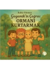 Gagamik’in Çağrısı: Ormanı Kurtarmak