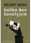 Galiba Ben Sanatçıyım