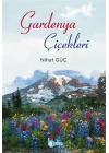 Gardenya Çiçekleri