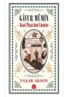Gâvur Mümin - Gazi Paşa’nın Casusu