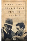 Gayriresmi Futbol Tarihi