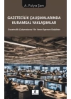 Gazetecilik Çalışmalarında Kuramsal Yaklaşımlar