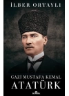 Gazi Mustafa Kemal Atatürk (Ciltli)