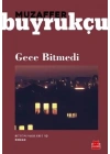 Gece Bitmedi