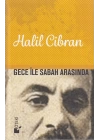 Gece ile Sabah Arasında (Ciltli)
