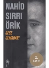 Gece Olmadan!