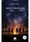 Gece Yolcuları - Geçit