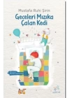 Geceleri Mızıka Çalan Kedi