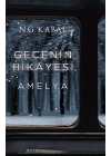 Gecenin Hikayesi - Amelya Ciltli
