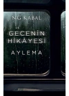 Gecenin Hikayesi - Aylema