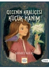 Gecenin Kraliçesi Küçük Hanım
