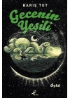 Gecenin Yeşili