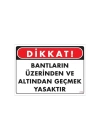 Geçmek Yasaktır Uyarı Levhası 25x35 KOD:416