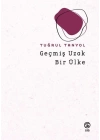 Geçmiş Uzak Bir Ülke