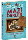 Geçmişe Mazi Derler