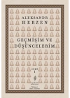 Geçmişim ve Düşüncelerim Cilt 1