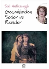 Geçmişimden Sesler ve Renkler